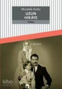 Uzun Hikaye