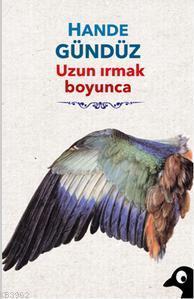 Uzun Irmak Boyunca