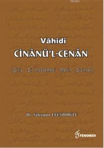 Vâhidi Cinânü'l-Cenân; Giriş - Dil İncelemesi - Metin - Dizinler