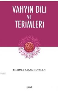 Vahyin Dili ve Terimleri