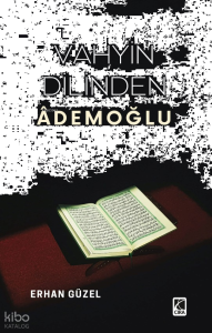 Vahyin Dilinden Âdemoğlu