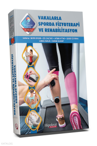 Vakalarla Sporda Fizyoterapi ve Rehabilitasyon