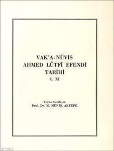Vakanüvis Ahmed Lütfi Efendi Tarihi 11. Cilt