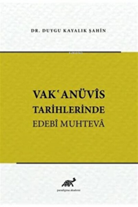 Vak'anüvis Tarihlerinde Edebi Muhteva