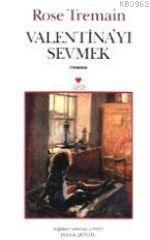 Valentina'yı Sevmek