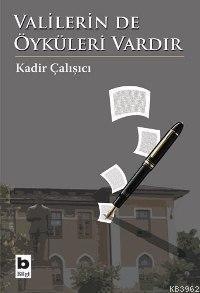 Valilerin De Öyküleri Vardır