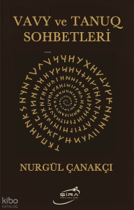 Vavy ve Tanuq Sohbetleri