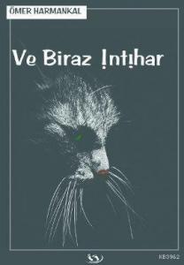 Ve Biraz İntihar