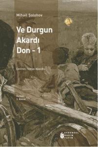 Ve Durgun Akardı Don (1. Cilt)