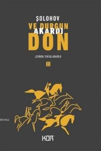 Ve Durgun Akardı Don - 3