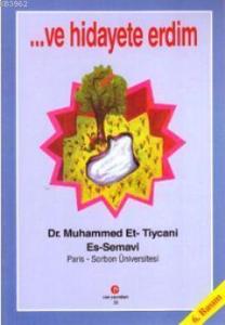 Ve Hidayete Erdim