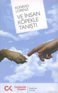 Ve İnsan Köpekle Tanıştı