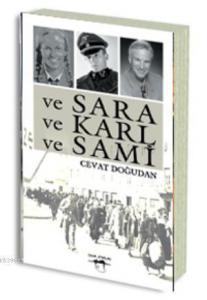 ve Sara ve Karl ve Sami