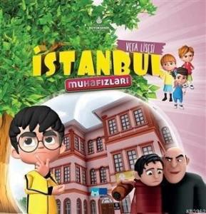 Vefa Lisesi - İstanbul Muhafızları