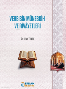 Vehb Bin Münebbih ve Rivayetleri