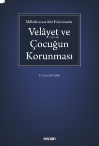 Velâyet ve Çocuğun Korunması