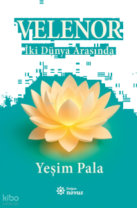 Velenor; İki Dünya Arasında