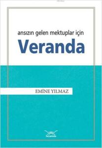 Veranda; Ansızın Gelen Mektuplar İçin