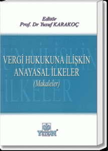 Vergi Hukukuna İlişkin Anayasal İlkeler