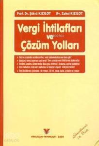 Vergi İhtilafları ve Çözüm Yolları