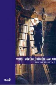 Vergi Yükümlüsünün Hakları