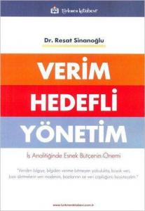 Verim Hedefli Yönetim; İş Analitiğinde Esnek Bütçenin Önemi