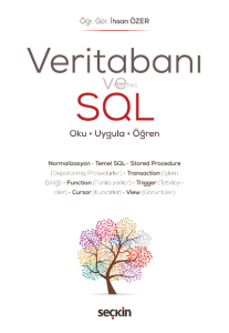 Veritabanı ve SQL;Oku – Uygula – Öğren