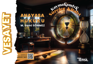 Vesayet  Anayasa Hukuku  Kaymakamlık Süreler Kitabı