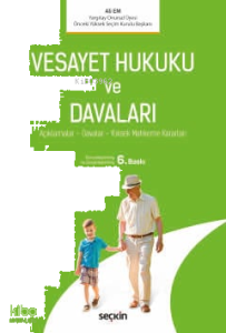 Vesayet Hukuku ve Davaları