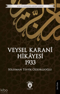 Veysel Karani Hikâyesi 1933