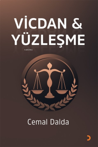 Vicdan & Yüzleşme