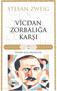 Vicdan Zorbalığa Karşı