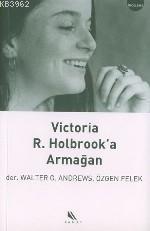 Victoria R. Holbrook'a Armağan