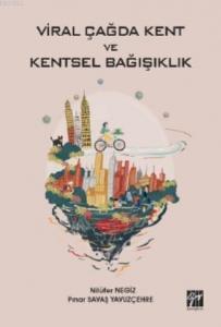 Viral Çağda Kent ve Kentsel Bağışıklık