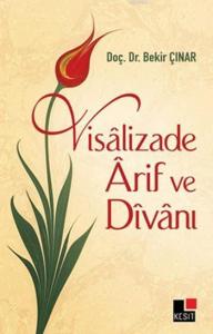 Visâlizade Ârif ve Dîvanı