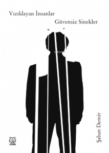 Vızıldayan İnsanlar, Güvensiz Sinekler