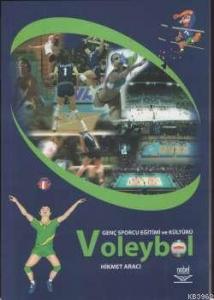 Voleybol; Genç Sporcu Eğitimi ve Kültürü