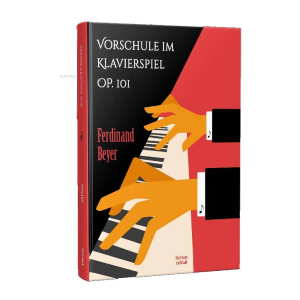 Vorschule im Klavierspiel OP. 101