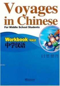 Voyages in Chinese 2 Workbook +MP3 CD; Gençler için Çince Alıştırma Kitabı+ MP3 CD