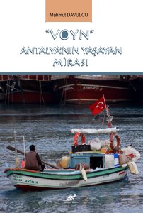 “Voyn” Antalya'nın Yaşayan Mirası