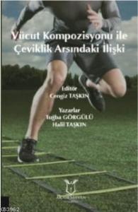 Vücut Kompozisyonu İle Çeviklik Arasındaki İlişki