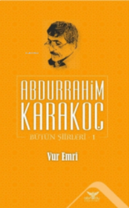 Vur Emri ;Bütün Şiirleri 1