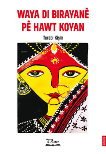 Waya Di Birayanê Pê Hawt Koyan