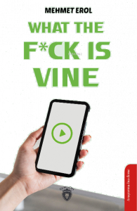 What The Fuck Is Vıne