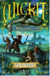 Wickit Hikayeleri - Ely'da Komplo
