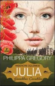 Wideacre Üçlemesi Julia - Günahkar Çocuklar