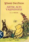 Winnie The Pooh - Artık Altı Yaşındayız (Ciltli)