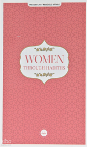 Women Through Hadiths (Hadislerle Kadın)