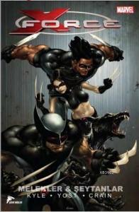 X-Force 1; Melekler ve Şeytanlar