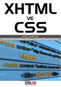 XHTML ve CSS; Web Tasarım Dünyasının Temeli bu kitapta!